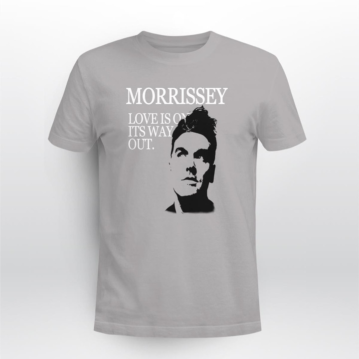 morrissey love is on its way out shirt