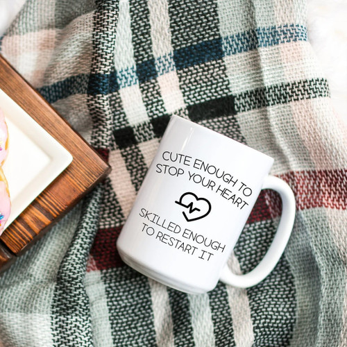 Cute Enough to Stop your heart, Doctor Mug