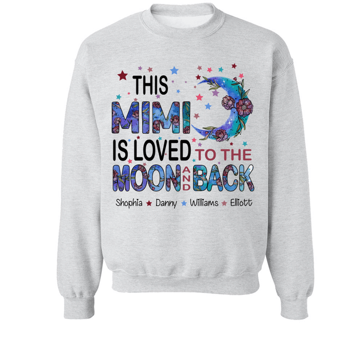 This grandma is loved to the moon and back Sweatshirt