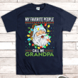 Personalized My Favorite People Call Me Grandpa Christmas