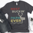 Best Buckin' Papa Ever T-shirt | Personalized T-shirt