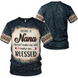 Being A Nana Doesn't Make Me Old | Personalized 3D Shirt