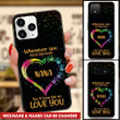 Whenever You Touch This Heart Personalized Grandma Nana Mom Heart Hand Prints Rainbow Phone case