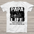 Papa Life Shirt