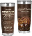 Husband Tumbler, You & Me We Got This Personalized To My Husband Tumbler Cup Lion Couple Insulated Tumbler Cups For Coffee/Tea Gifts For Husband From Wife On Valentine Birthday Anniversary