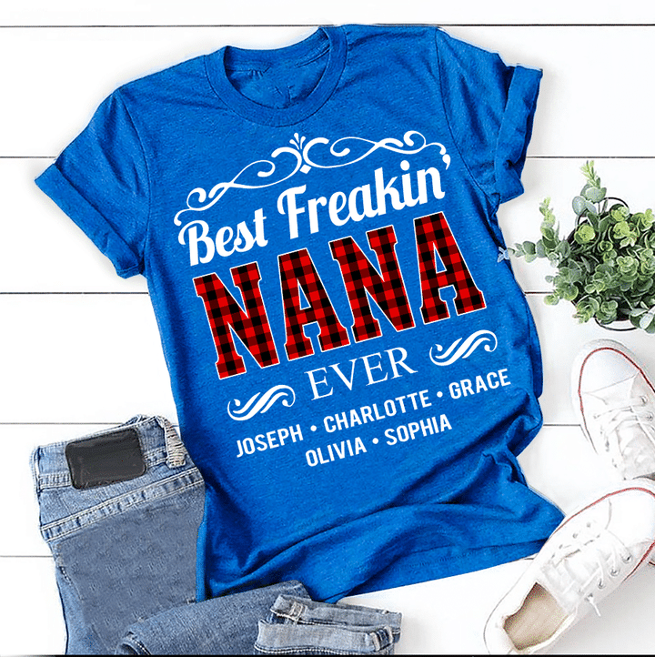 Best Freakin Nana Ever | Personalized T-Shirt