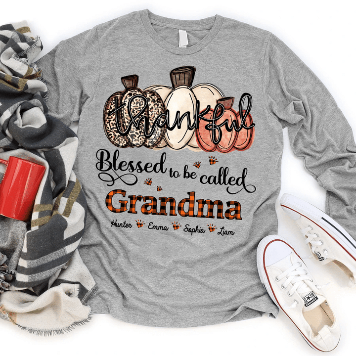 Thanksgiving - Blessed To Be Called Grandma With Grandkids Names Pumpkins | Personalized Long Sleeve Shirt
