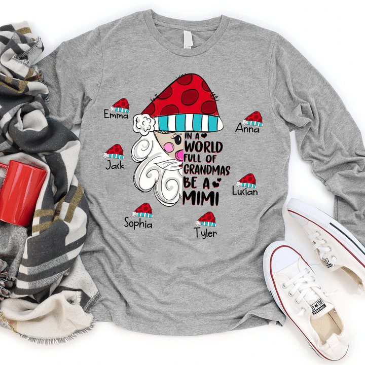 Christmas Be A Mimi with Kidnames - Santa | Personalized Long Sleeve Shirt