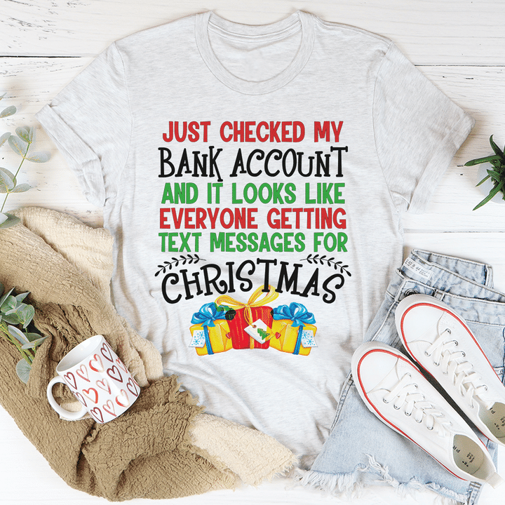 Everyone Is Getting Text Messages For Christmas Tee