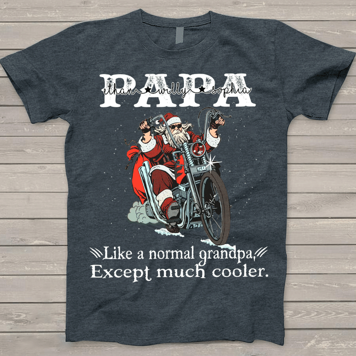 Papa - Except Much Cooler | Personalized T-shirt