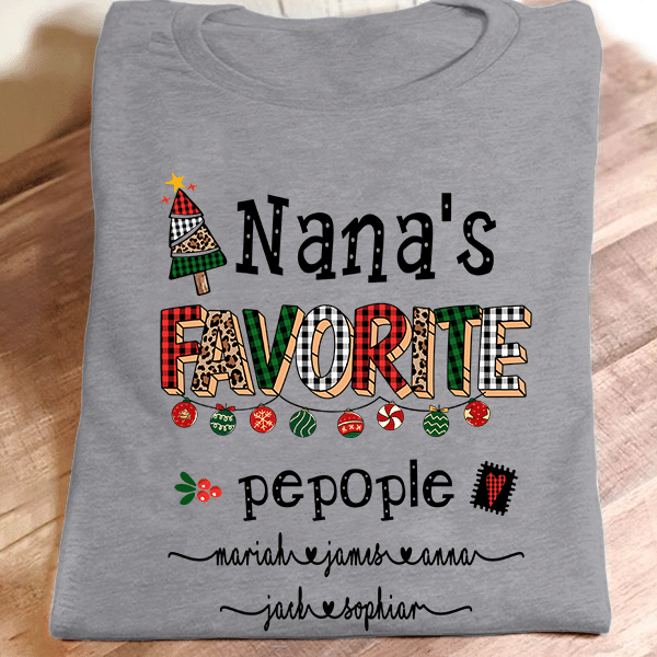 Nana's Favorite People - Christmas Art | Personalized T-Shirt