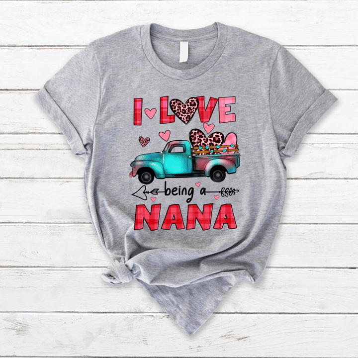 I Love Being A Nana Heart Truck | Personalized T-Shirt