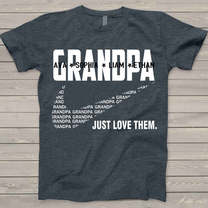 Grandpa With Grandkids Just Love Them | Personalized T-Shirt