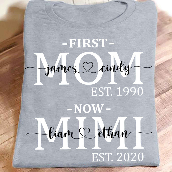 First Mom Now Mimi Est | Personalized T-Shirt