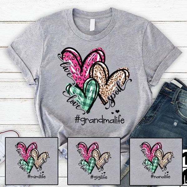 Live Love Spoil Grandma Life Heart | Personalized T-shirt