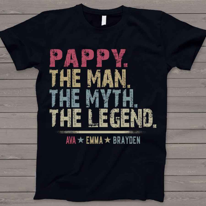 Pappy The Man The Myth The Legend With Grandkids Names | Personalized T-Shirt
