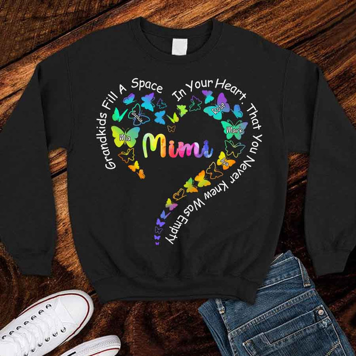 Mimi - Grandkids Fill A Space In Your Heart That You Never Knew Was Empty Colorful Butterflies Heart | Personalized Sweatshirts