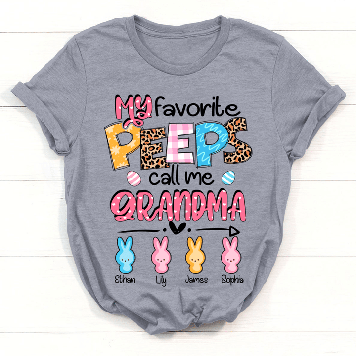 My Favorite Peeps Call Me Grandma | Personalized T-Shirt