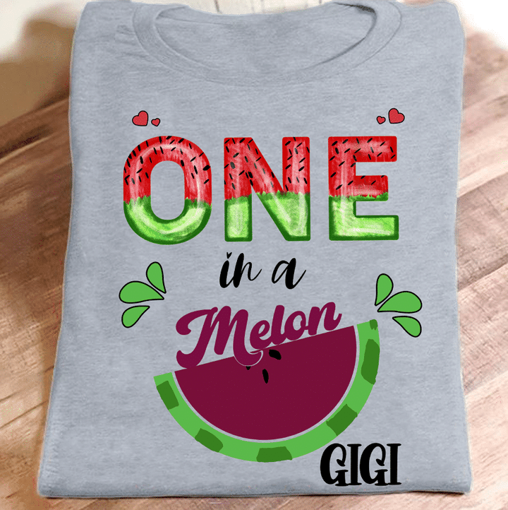 One In Melon Gigi | Personalized T-Shirt