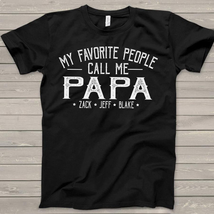 Lovelypod - My Favorite People Call Me Papa - T-Shirt