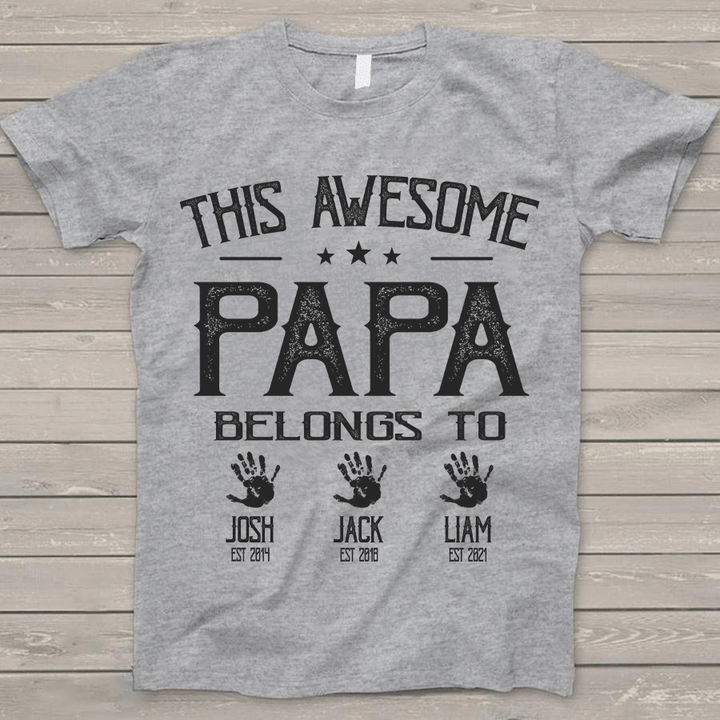 This Awesome Papa Belongs To | Personalized T-Shirt