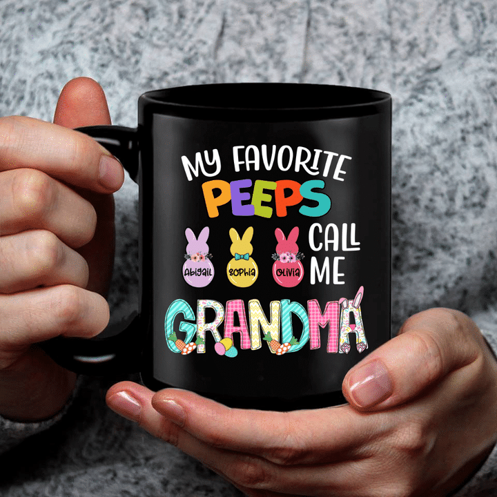 My Favorite Peeps Call Me Grandma Easter Day Mug