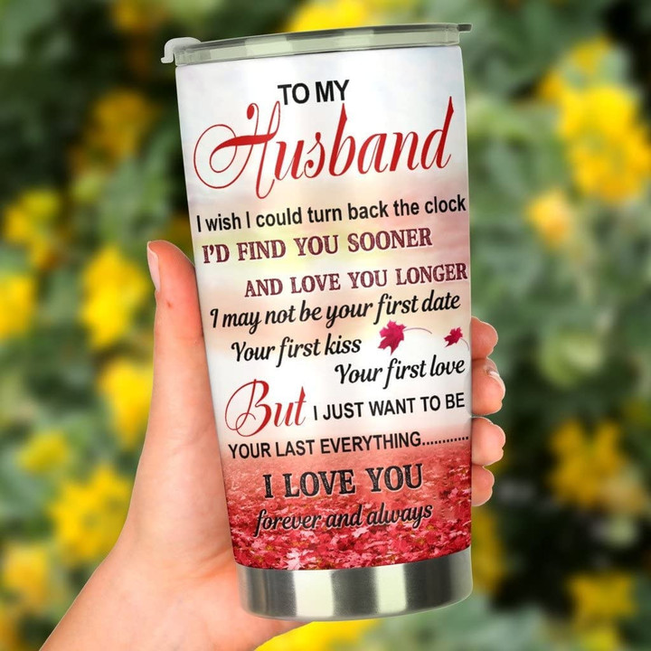 Husband Tumbler, I May Not Be Your First Date Personalized To My Husband Tumbler Cup Insulated Tumbler Cups For Coffee/Tea Gifts For Husband From Wife On Valentine Birthday Anniversary