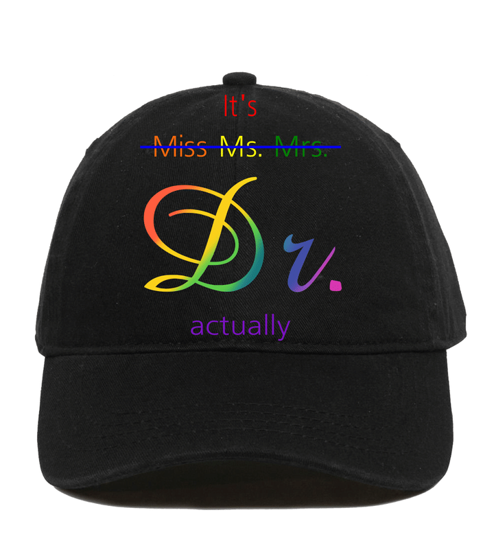 It's Miss Ms Mrs Dr Actually Classic Baseball Cap