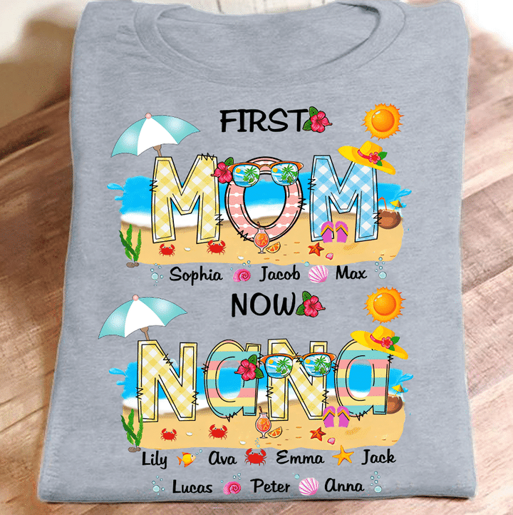 First Mom Now Nana Beach Summer | Personalized T-Shirt