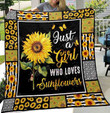 Just A Girl Who Loves Sunflowers Quilt Blanket Great Customized Blanket Gifts For Birthday Christmas Thanksgiving
