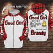 I tried to be a good girl Brandy 3D All Over Print Hoodie