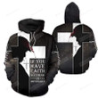 If You Have Faith Nothing Is Impossible 3D All Print Hoodie, Zip- Up Hoodie