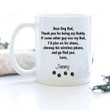 Personalized Dear Dog Dad Thank You For Being My Daddy Funny Gifts For Dog Dad Ceramic Mug Great Customized Gifts For Birthday Christmas Thanksgiving Father's Day