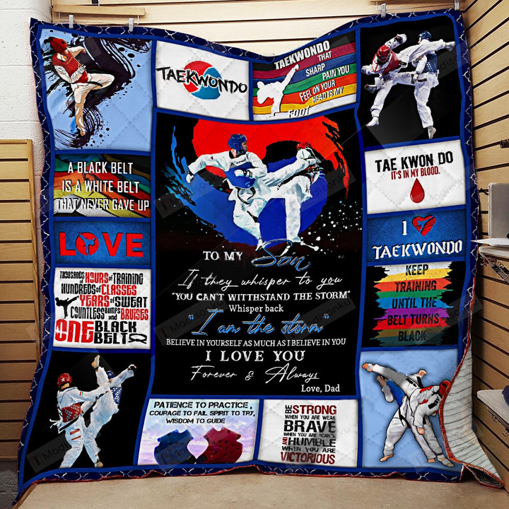 Personalized Taekwondo To My Son From Dad I Love You Forever And Always Quilt Blanket Great Customized Gifts For Birthday Christmas Thanksgiving