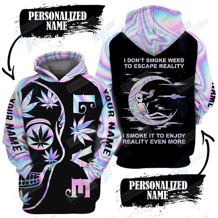 Personalized Custom Name I Don't Smoke Wee To Escape Reality 3D All Over Print Hoodie, Zip-up Hoodie