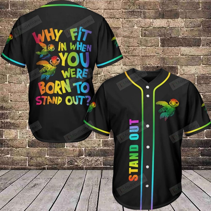 Turtle Stand Out Why Fit It LGBT Baseball Tee Jersey Shirt