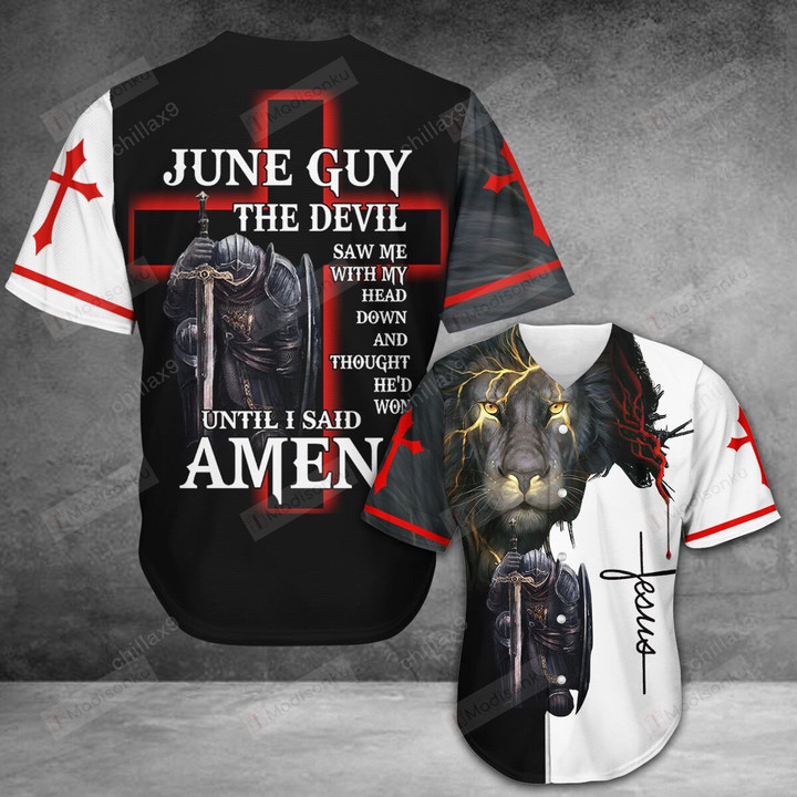 June Guy The Devil Until I Say Amen Baseball Jersey, Baseball Shirt