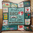 Teacher It Takes A Big Heart To Teach Little Minds Quilt Blanket Great Customized Blanket Gifts For Birthday Christmas Thanksgiving