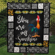 Chicken Sunflower You Are My Sunshine Quilt Blanket Great Customized Blanket Gifts For Birthday Christmas Thanksgiving