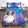 Owl Wake Up And Be Awesome Bedding Set Bed Sheets Spread Comforter Duvet Cover Bedding Sets