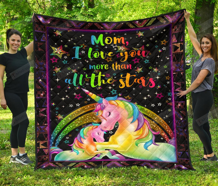 Unicorn Mom Theme I Love You More Than All The Star Quilt Blanket Great Customized Blanket Gifts For Birthday Christmas Thanksgiving