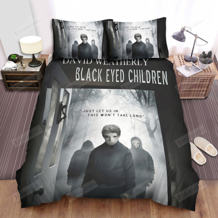 Black-Eyed Children Just Let Us In Bed Sheets Spread Duvet Cover Bedding Sets