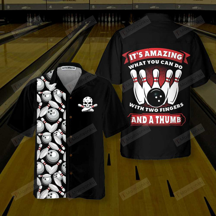 It's Amazing What You Can Do With Two Fingers And A Thumb Bowling Hawaiian Shirt