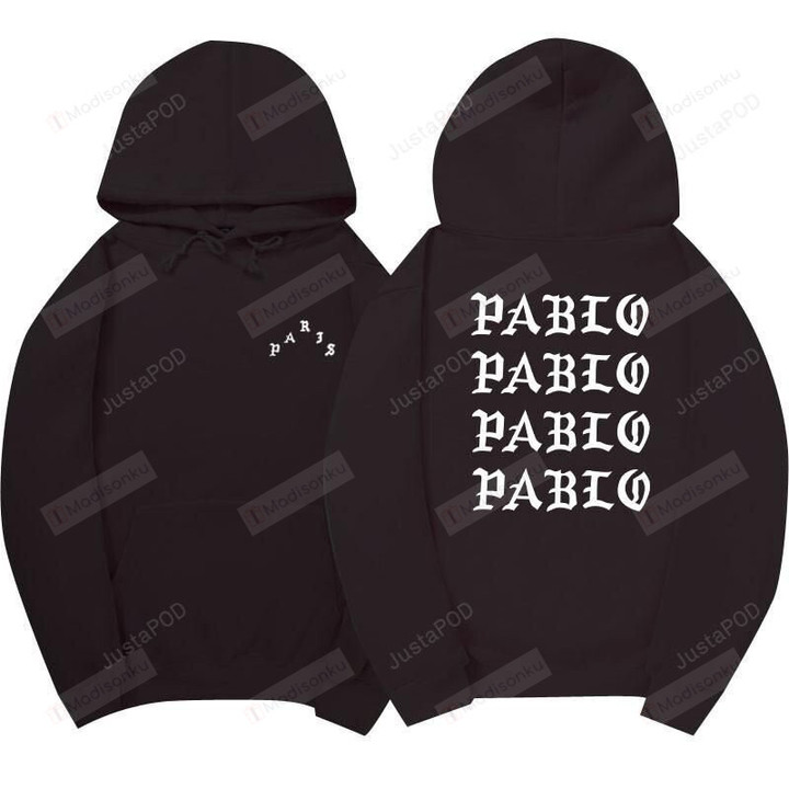 I Feel Like Pablo Paris Black 3D Hoodie For Men Women All Over 3D Printed Hoodie