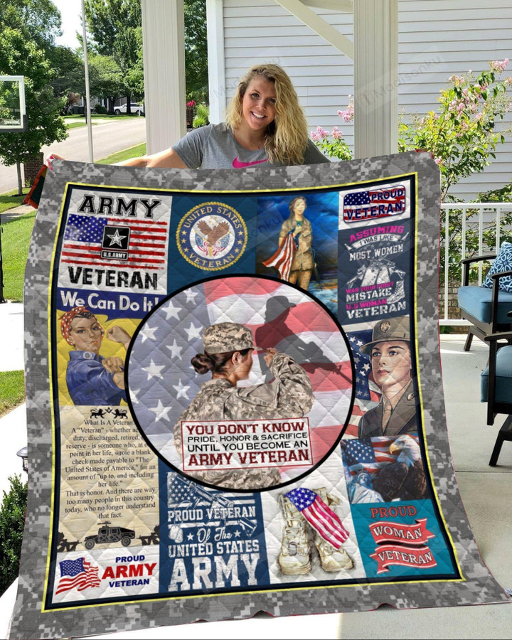 Us Army Woman Veteran You Don't Know Pride Honor And Sacrifice Quilt Blanket Great Customized Gifts For Birthday Christmas Thanksgiving Perfect Gifts For Us Army Lover