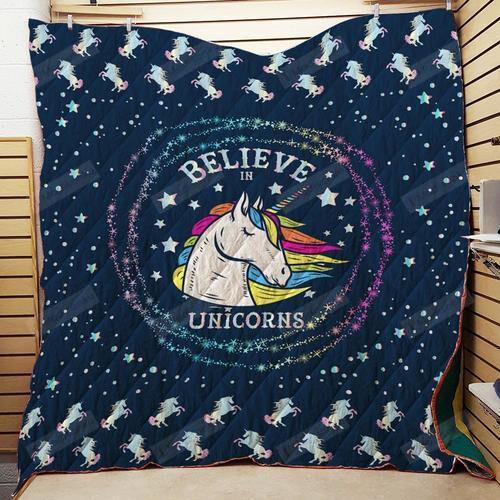 Believe In Unicorns Quilt Blanket Great Customized Gifts For Birthday Christmas Thanksgiving Perfect Gifts For Unicorn Lover