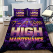 420 I'm A Little High Maintenance Bedding Set NTH188