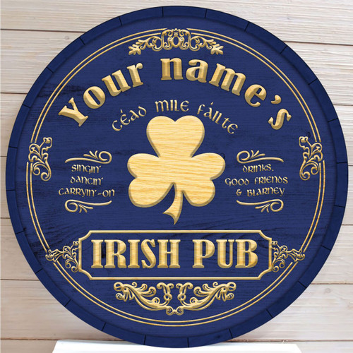 Personalized Your Name Irish Pub Round Wood Sign WS11