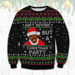 Tupac Ain't Nothig But A Christmas Party Ugly Sweater TPC2508L3KD