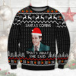The Office Santa's Coming That's What She Said Ugly Christmas Sweater TOS2209DXC3VKO